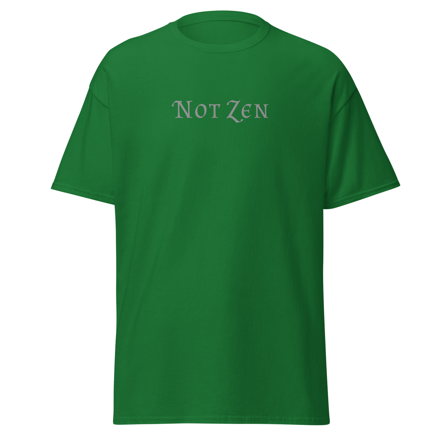 "Not zen" printed on a turf green on an invisible body