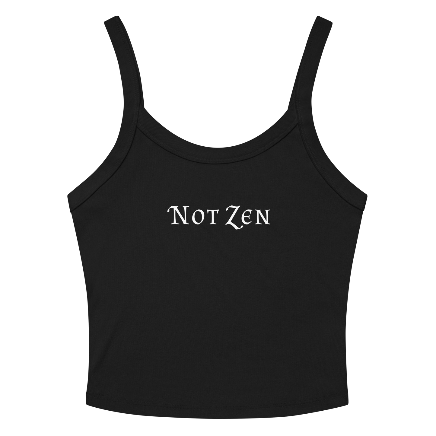 "Not zen" printed on a solid black blend women's micro-rib tanktop laying on a flat surface amongst sunglasses and shorts