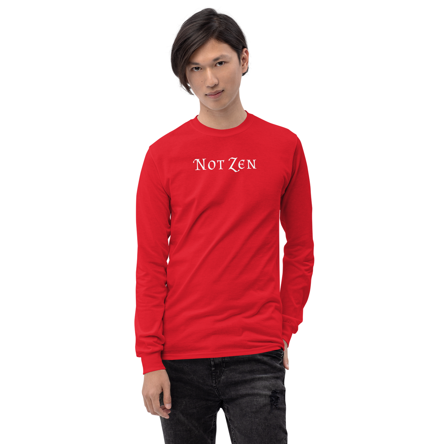 "Not zen" printed on a red men's long sleeve shirt worn by a male