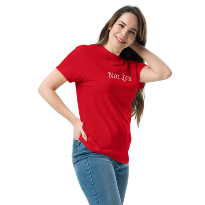 "Not zen" printed on a red unisex classic tee worn by a female