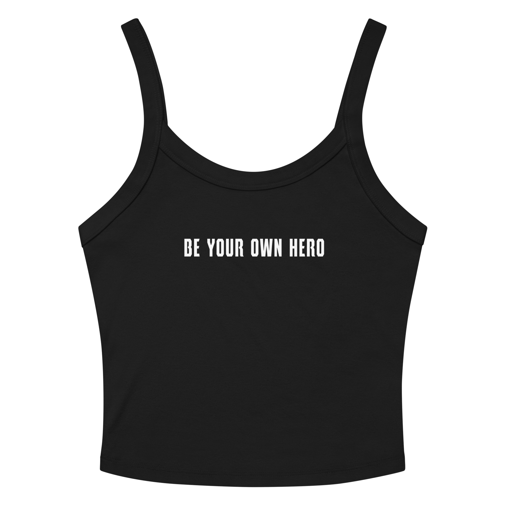 "Be your own here" printed on a solid black blend women's micro-rib tanktop laying on a flat surface amongst sunglasses and shorts