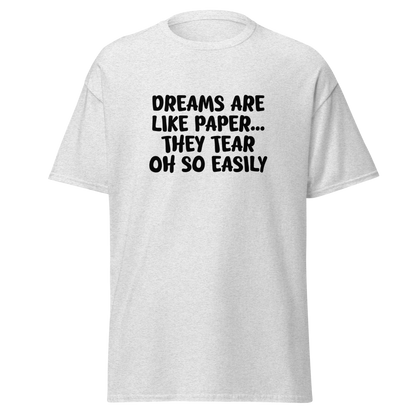 "Dreams are like paper, they tear oh so easily" printed on a ash on an invisible body