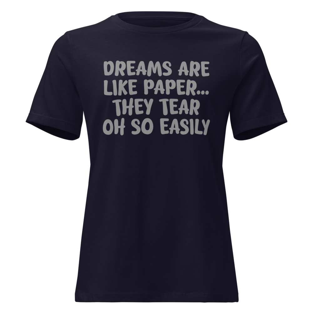 "Dreams are like paper, they tear oh so easily" printed on a navy on an invisible / simulated body