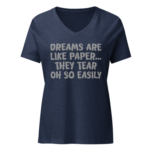 "Dreams are like paper, they tear oh so easily" printed on a heather navy on an invisible / simulated body