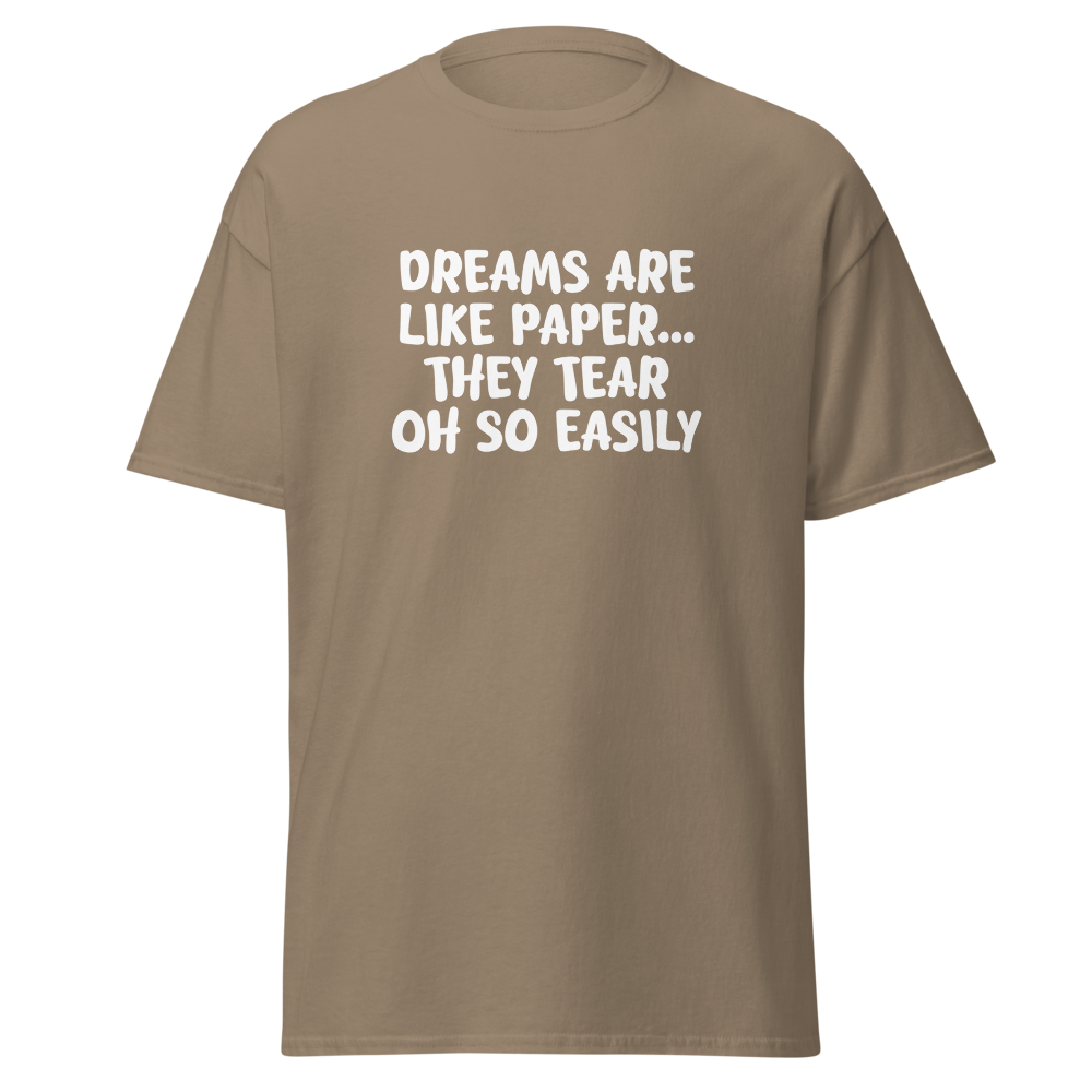 "Dreams are like paper, they tear oh so easily" printed on a brown savana on an invisible body