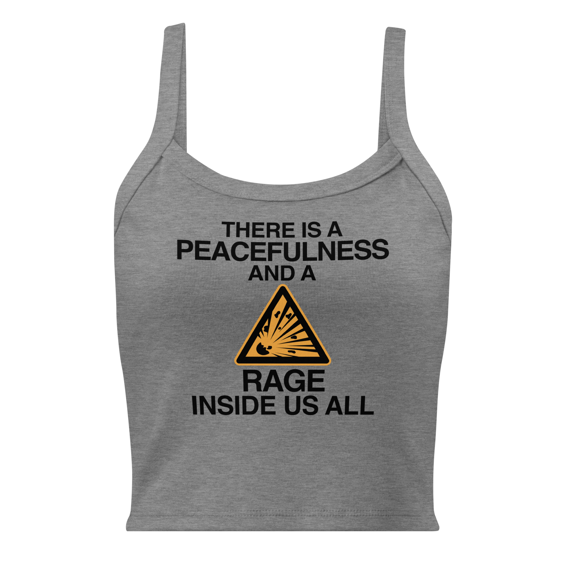 "There is a peacefulness and a rage inside us all" printed on a athletic heather women's micro-rib tanktop laying on a flat surface