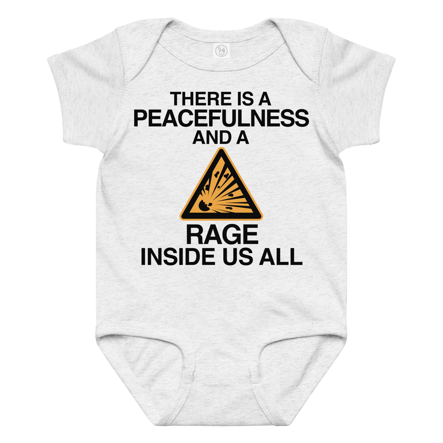 "There is a peacefulness and a rage inside us all" printed on a ash baby jersey bodysuit laying on a flat surface amongst other clothes