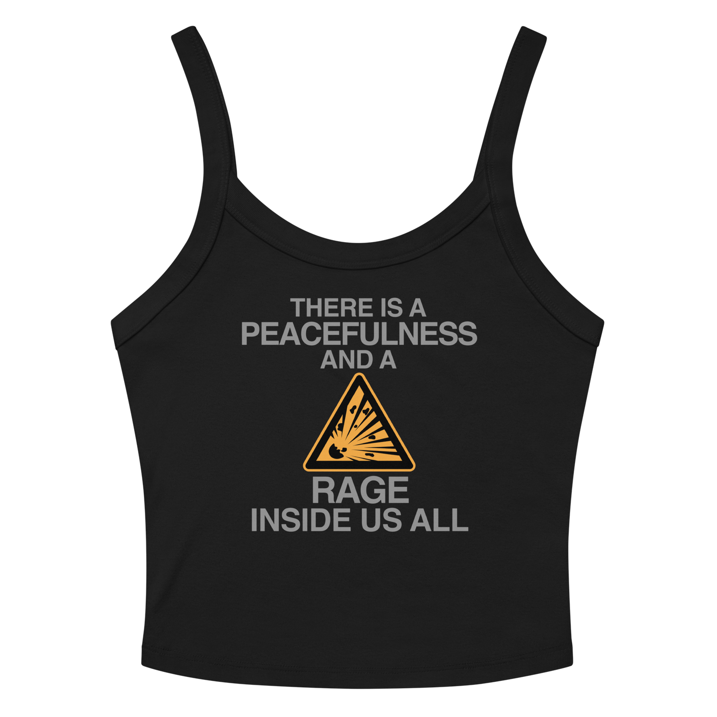 "There is a peacefulness and a rage inside us all" printed on a solid black blend women's micro-rib tanktop laying on a flat surface amongst sunglasses and shorts