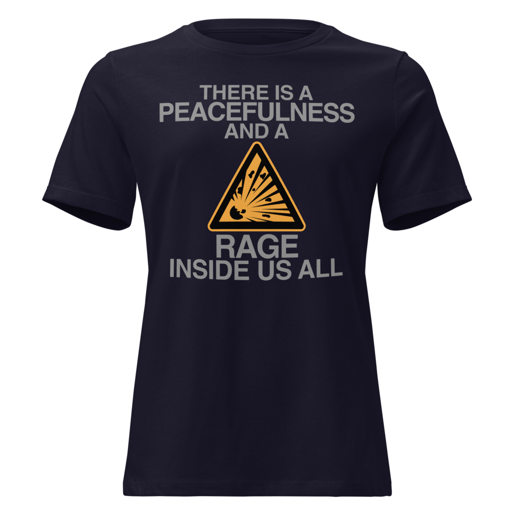 "There is a peacefulness and a rage inside us all" printed on a navy on an invisible / simulated body