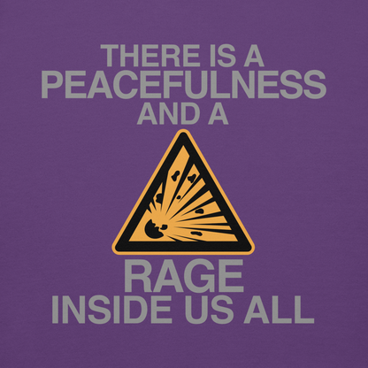 "There is a peacefulness and a rage inside us all" printed on a purple background