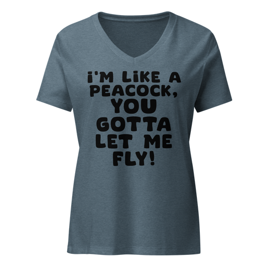 "I'm like a peacock, you gotta let me fly!" printed on a heather slate on an invisible / simulated body