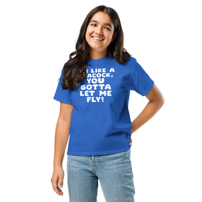 "I'm like a peacock, you gotta let me fly!" printed on a royal youth classic tee worn by a female