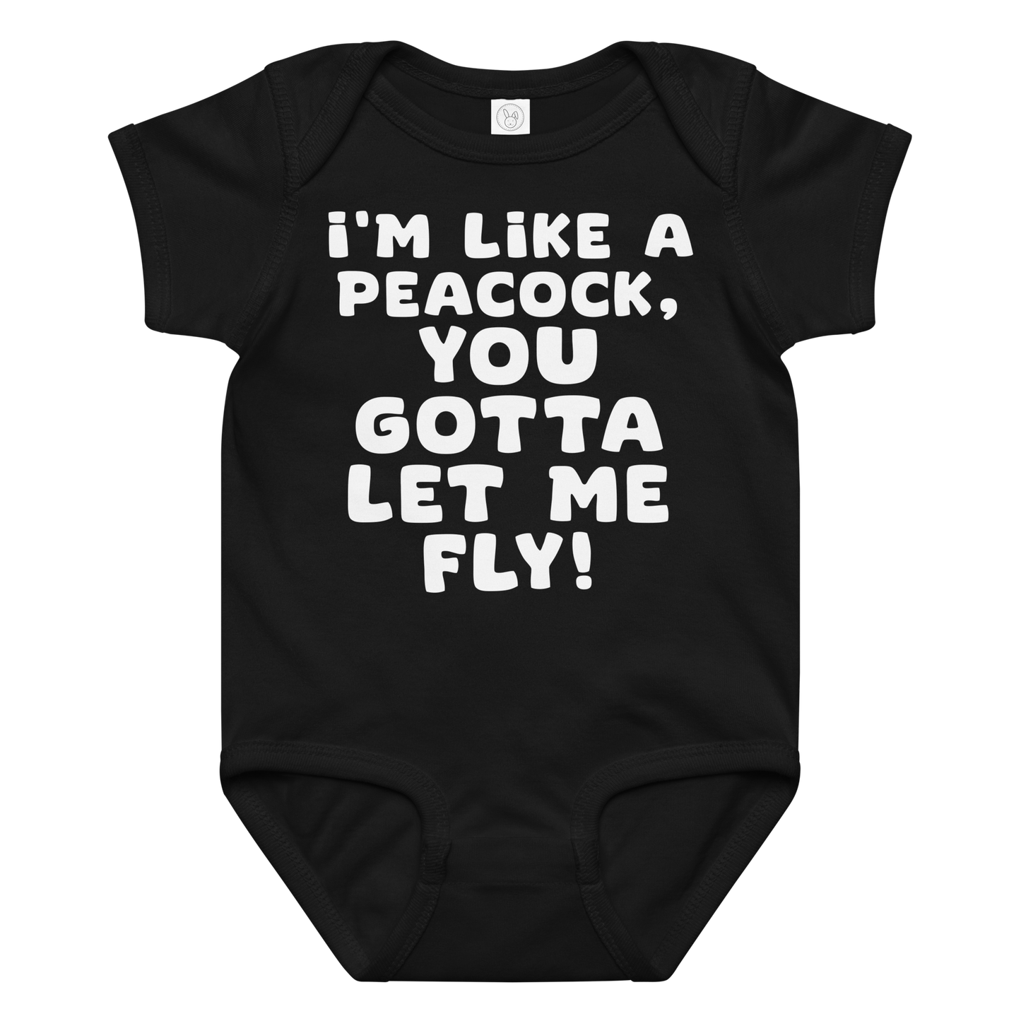 "I'm like a peacock, you gotta let me fly!" printed on a black baby jersey bodysuit laying on a flat surface amongst other clothes