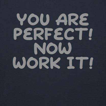 "You Are Perfect! Now Work It!" printed on a navy blazer background