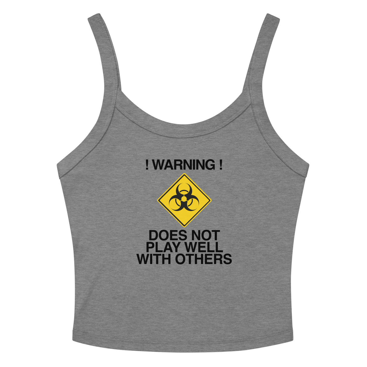 "!Warning! Does Not Play Well With Others" printed on a athletic heather women's micro-rib tanktop laying on a flat surface amongst sunglasses and shorts