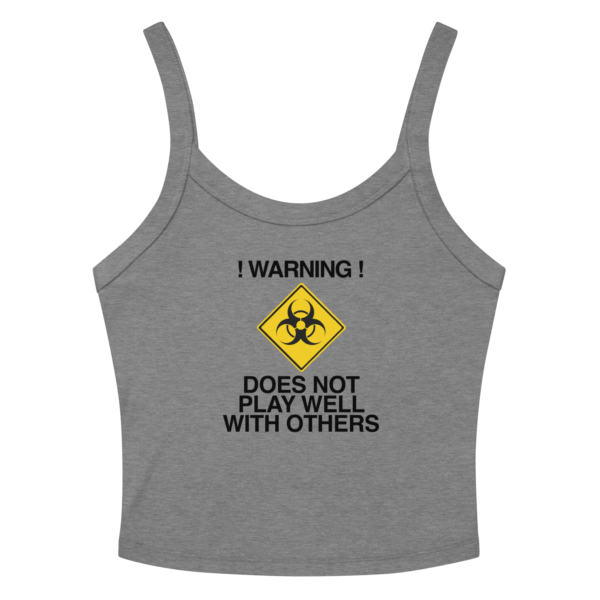 "!Warning! Does Not Play Well With Others" printed on a athletic heather women's micro-rib tanktop laying on a flat surface amongst sunglasses and shorts