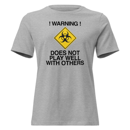 "!Warning! Does Not Play Well With Others" printed on a athletic heather on an invisible / simulated body