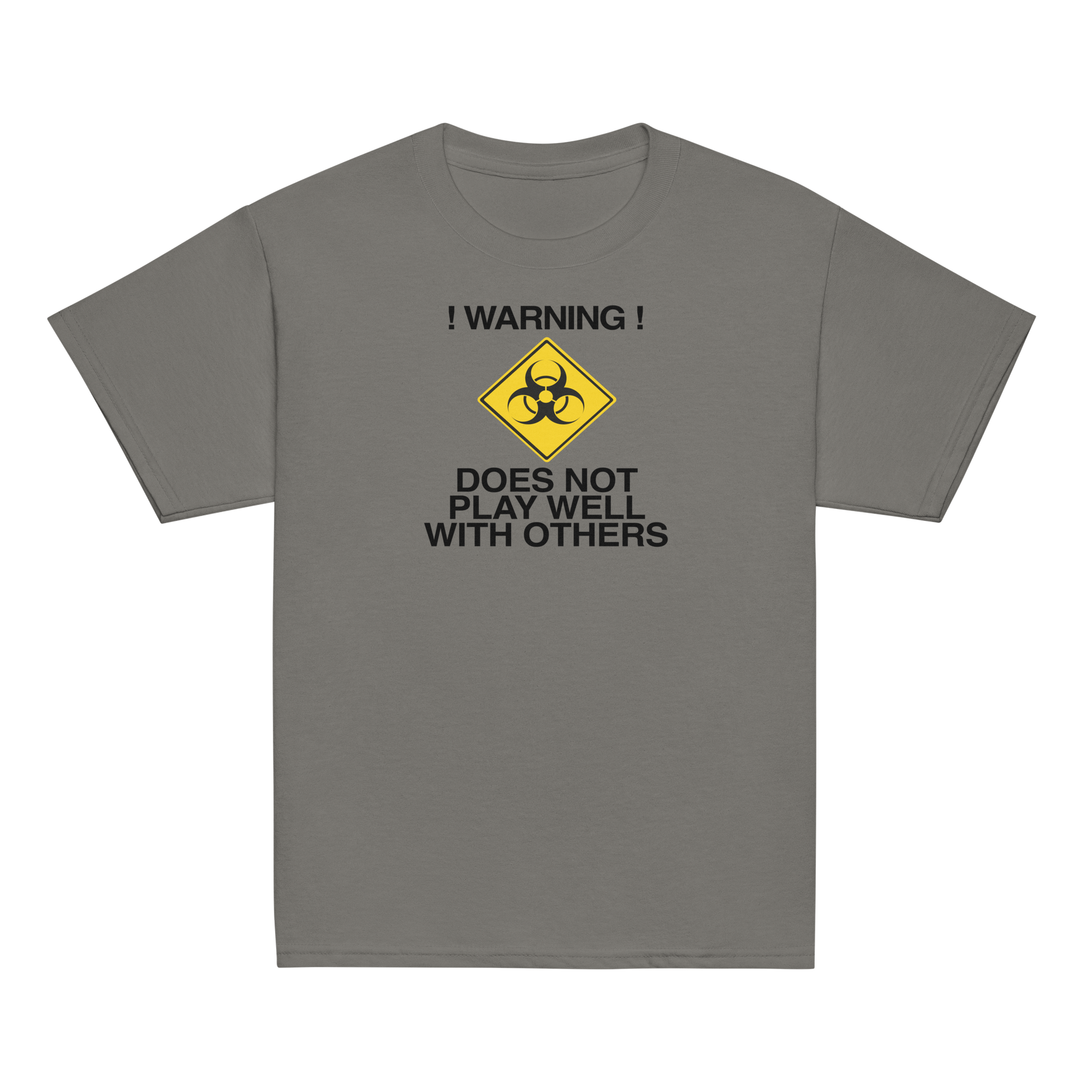 "!Warning! Does Not Play Well With Others" printed on a charcoal youth classic tee laying on a flat surface