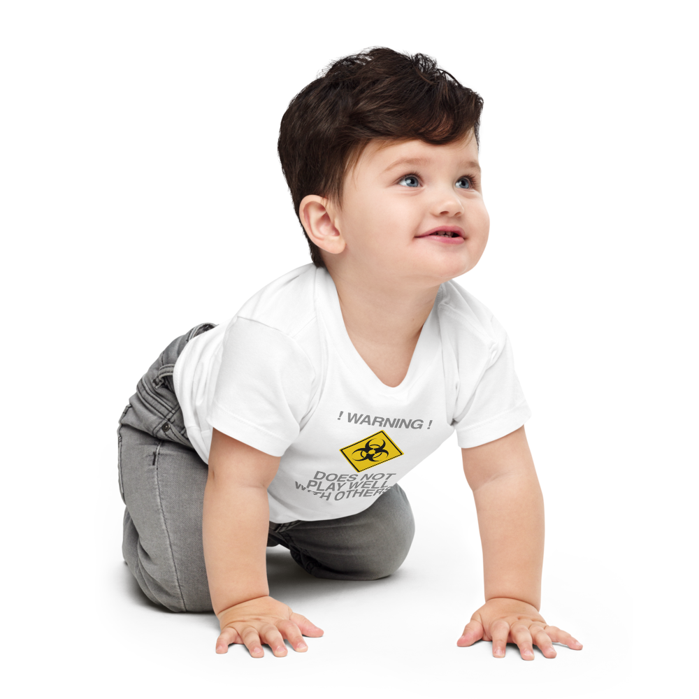 "!Warning! Does Not Play Well With Others" printed on a white baby jersey short sleeve tee worn by a male who is crawling