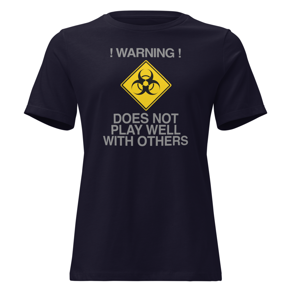 "!Warning! Does Not Play Well With Others" printed on a navy on an invisible / simulated body