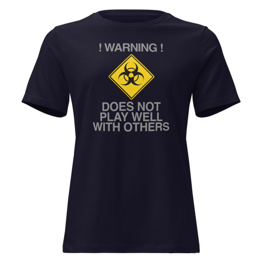 "!Warning! Does Not Play Well With Others" printed on a navy on an invisible / simulated body