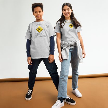 "!Warning! Does Not Play Well With Others" printed on a sport grey youth classic tee worn by a female and male