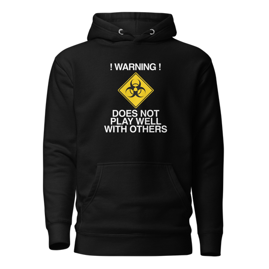 "!Warning! Does Not Play Well With Others" printed on a black on an invisible / simulated body