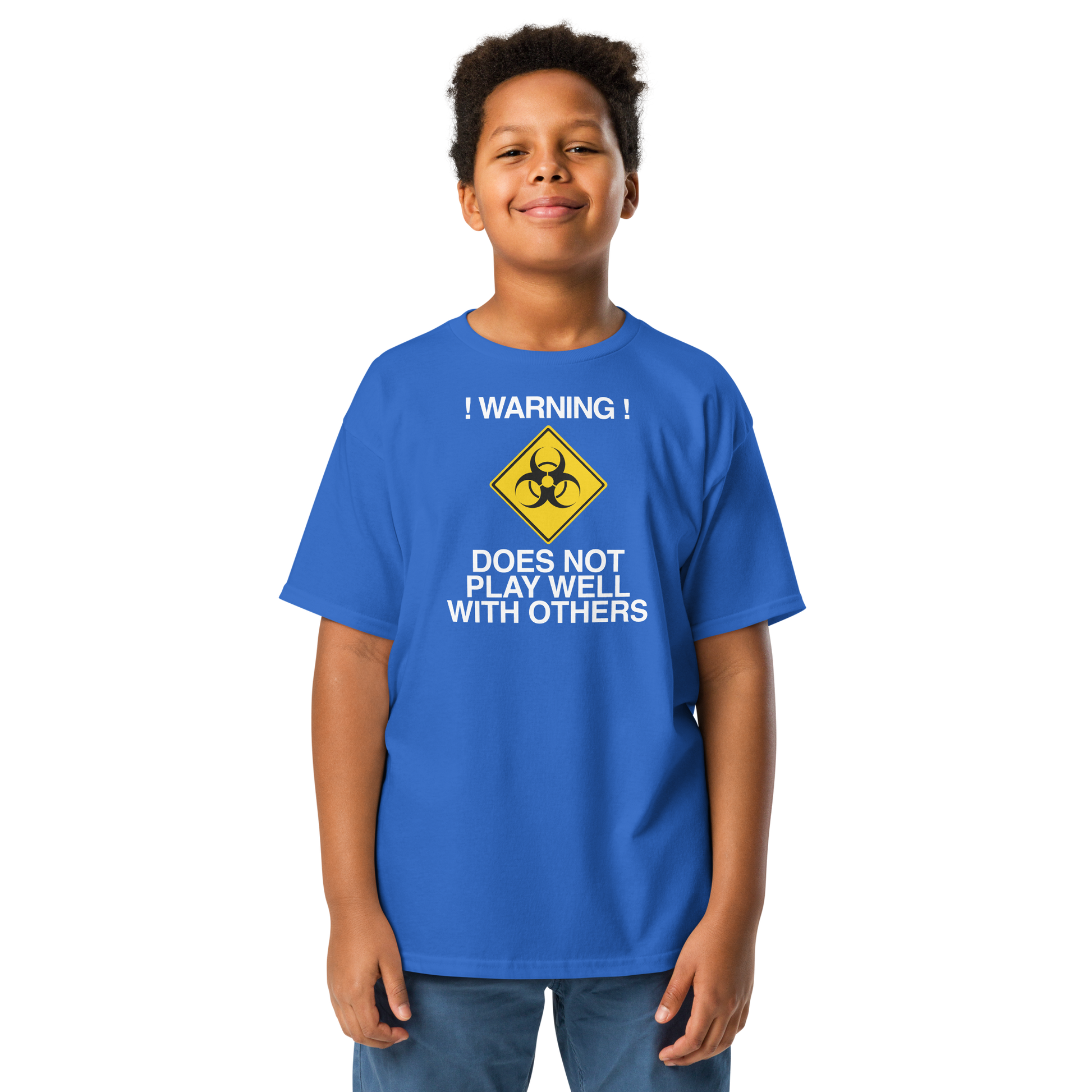 "!Warning! Does Not Play Well With Others" printed on a royal youth classic tee worn by a male