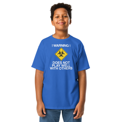"!Warning! Does Not Play Well With Others" printed on a royal youth classic tee worn by a male