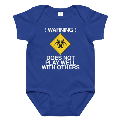"!Warning! Does Not Play Well With Others" printed on a royal baby jersey bodysuit laying on a flat surface amongst other clothes