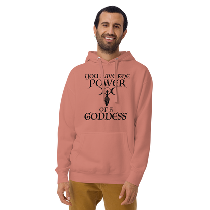 "You have the power of a goddess" printed on a dusty rose warn by a male