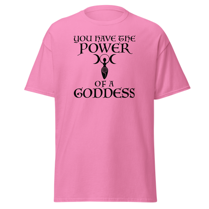"You have the power of a goddess" printed on a azalea on an invisible body