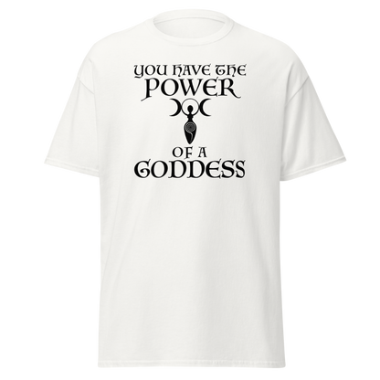 "You have the power of a goddess" printed on a white on an invisible body