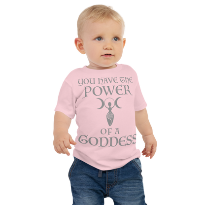 "You have the power of a goddess" printed on a pink baby jersey short sleeve tee worn by a male