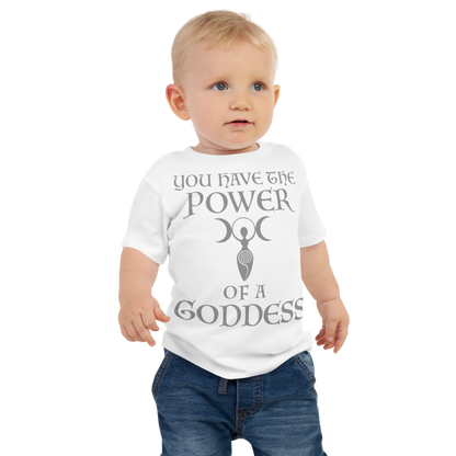 "You have the power of a goddess" printed on a white baby jersey short sleeve tee worn by a male