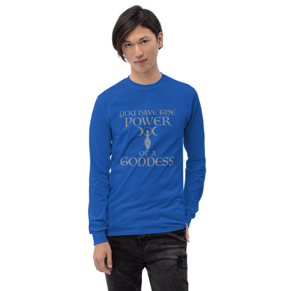 "You have the power of a goddess" printed on a royal men's long sleeve shirt worn by a male