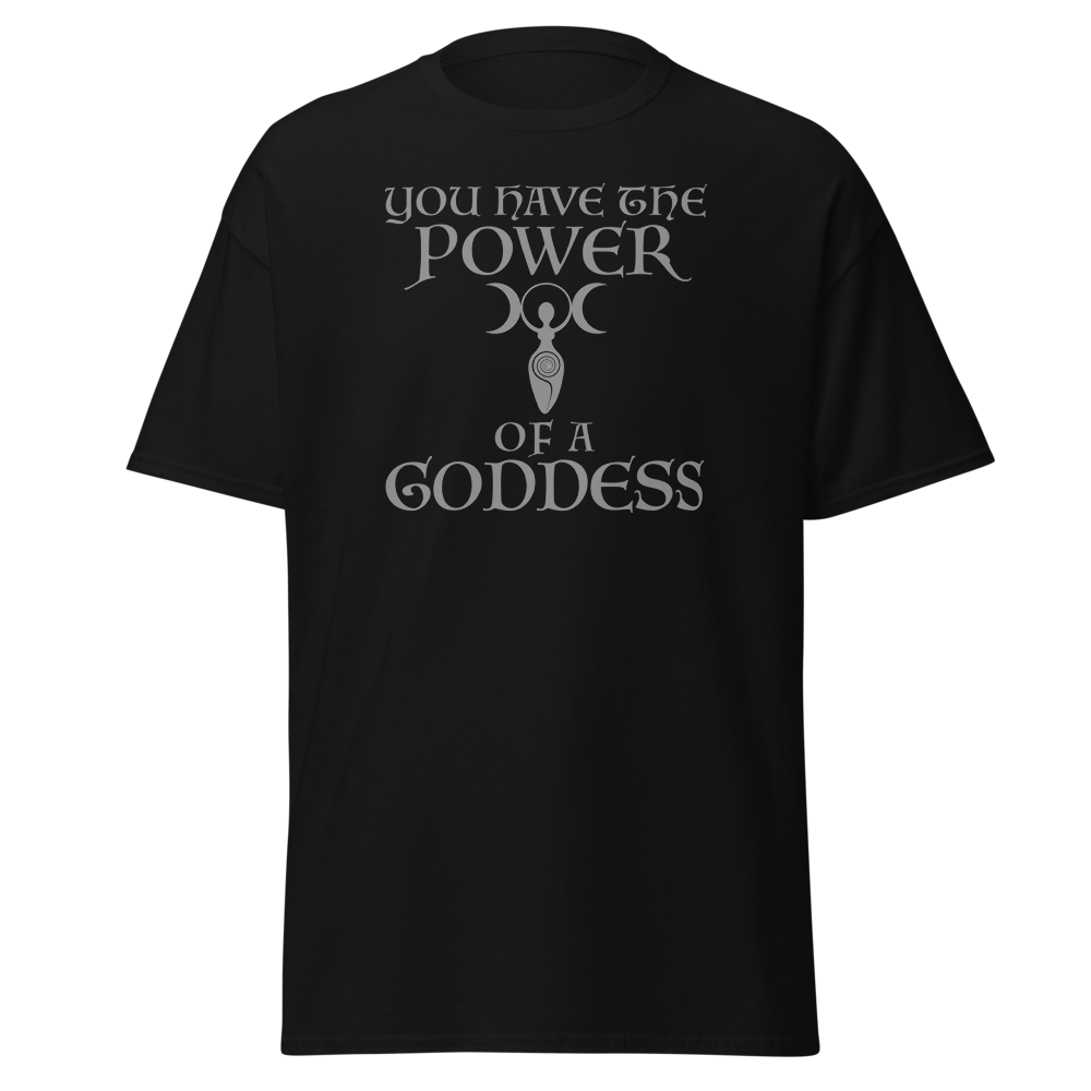 "You have the power of a goddess" printed on a black on an invisible body