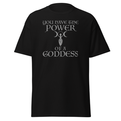 "You have the power of a goddess" printed on a black on an invisible body