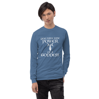 "You have the power of a goddess" printed on a indigo blue men's long sleeve shirt worn by a male