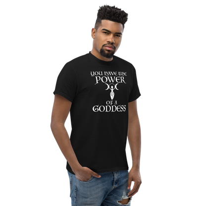 "You have the power of a goddess" printed on a black unisex classic tee worn by a male