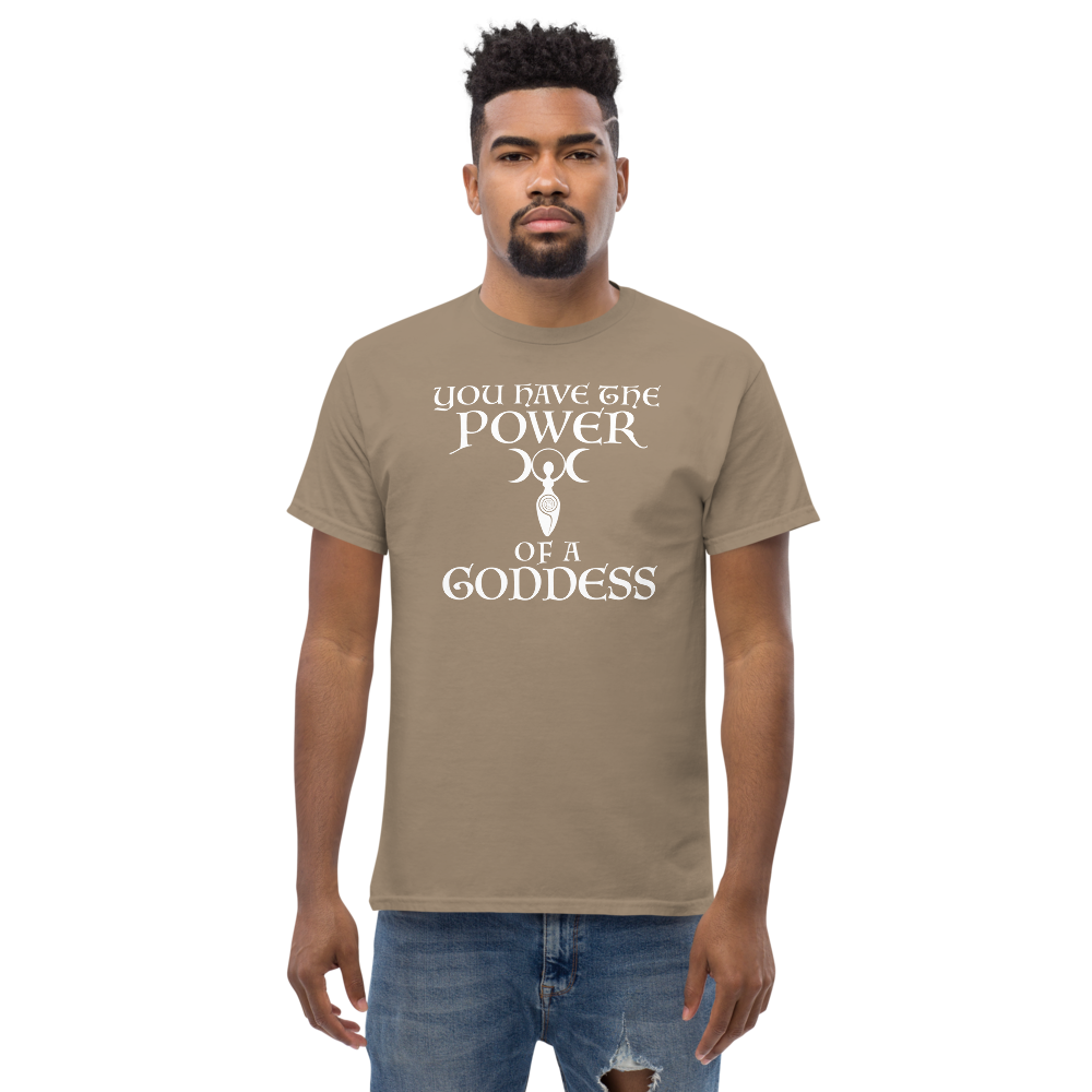 "You have the power of a goddess" printed on a brown savana unisex classic tee worn by a male