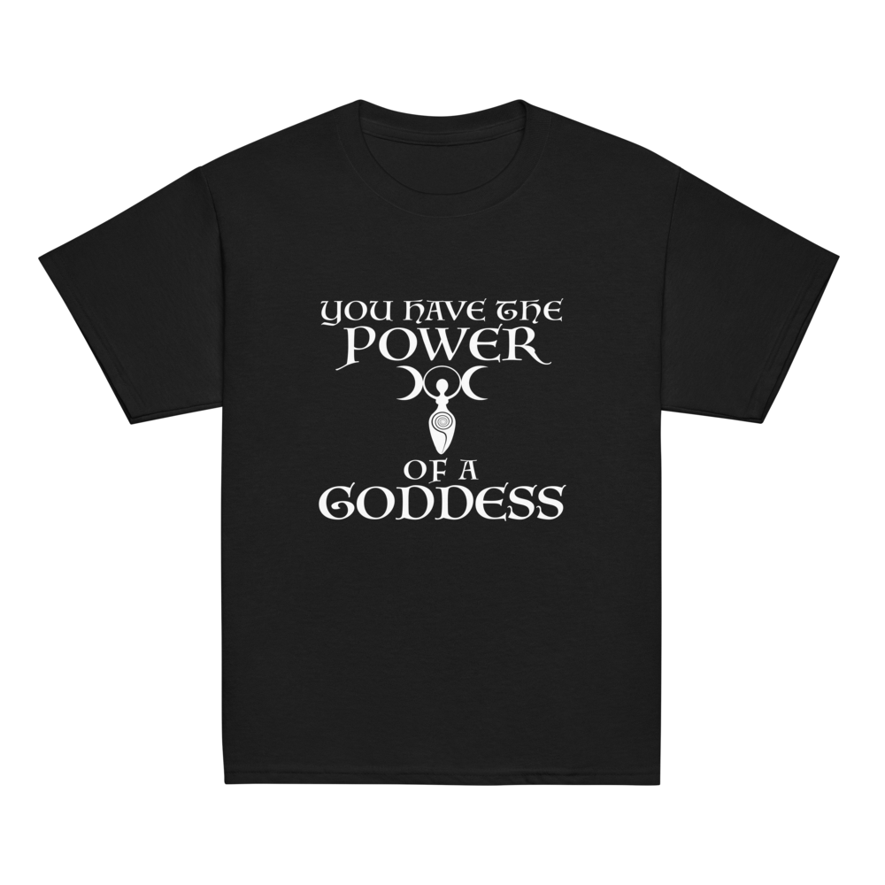"You have the power of a goddess" printed on a black youth classic tee laying on a flat surface