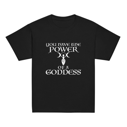 "You have the power of a goddess" printed on a black youth classic tee laying on a flat surface