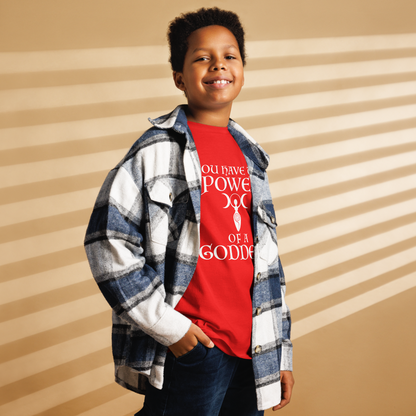 "You have the power of a goddess" printed on a red youth classic tee worn by a male also wearing a jacket