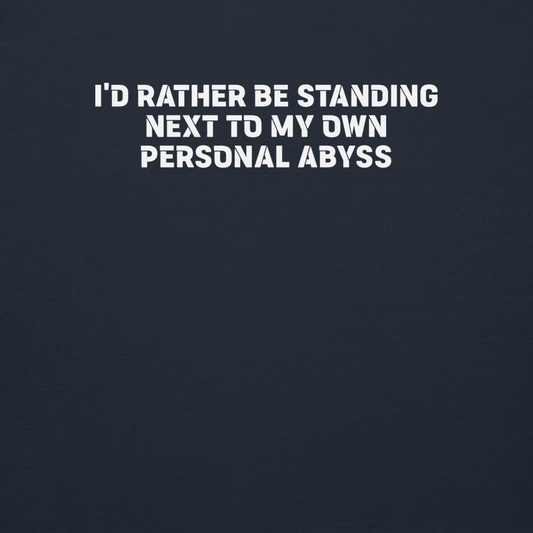 "I'd rather be standing next to my own personal abyss" printed on a navy blazer background
