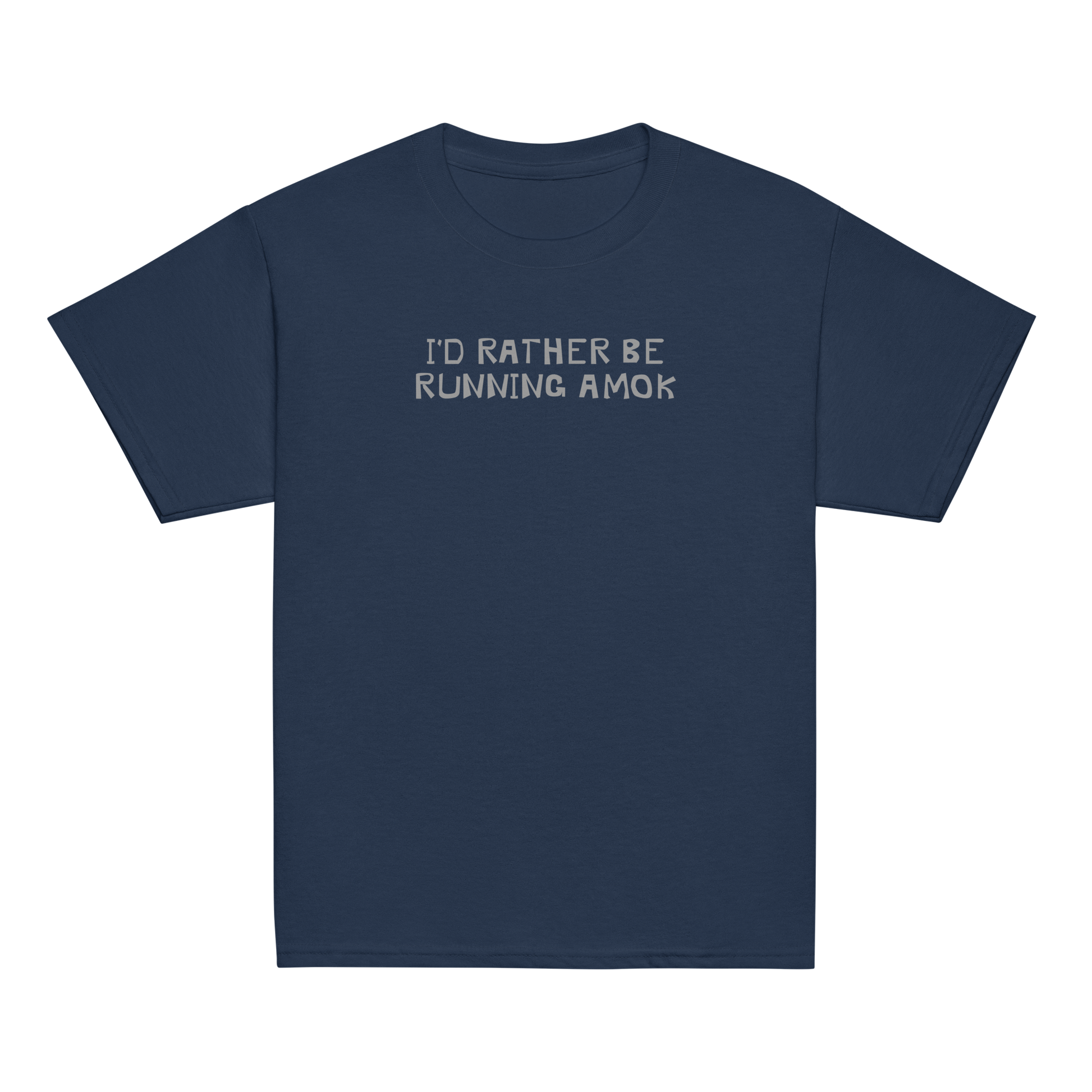 "I’d rather be running amok" printed on a navy youth classic tee laying on a flat surface