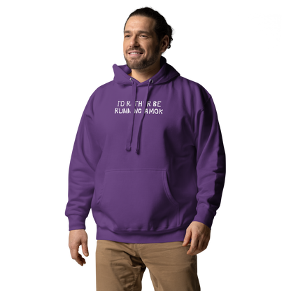 "I’d rather be running amok" printed on a purple unisex hoodie worn by a male