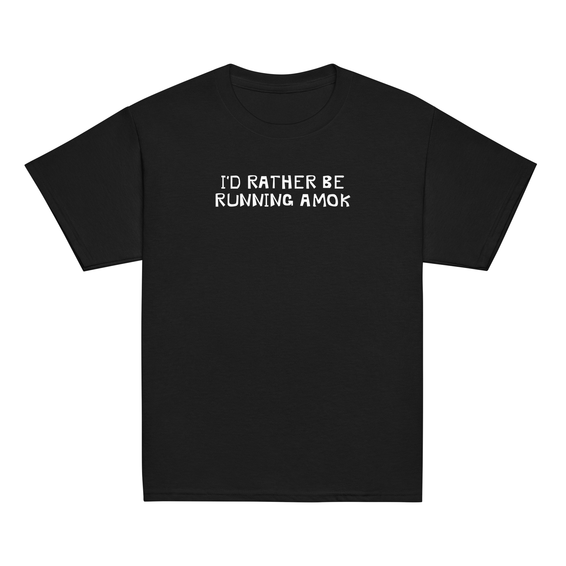 "I’d rather be running amok" printed on a black youth classic tee laying on a flat surface