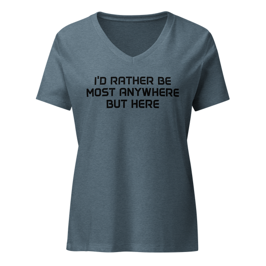 "I’d rather be most anywhere but here" printed on a heather slate on an invisible / simulated body