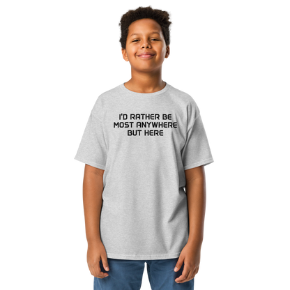 "I’d rather be most anywhere but here" printed on a sport grey youth classic tee worn by a male